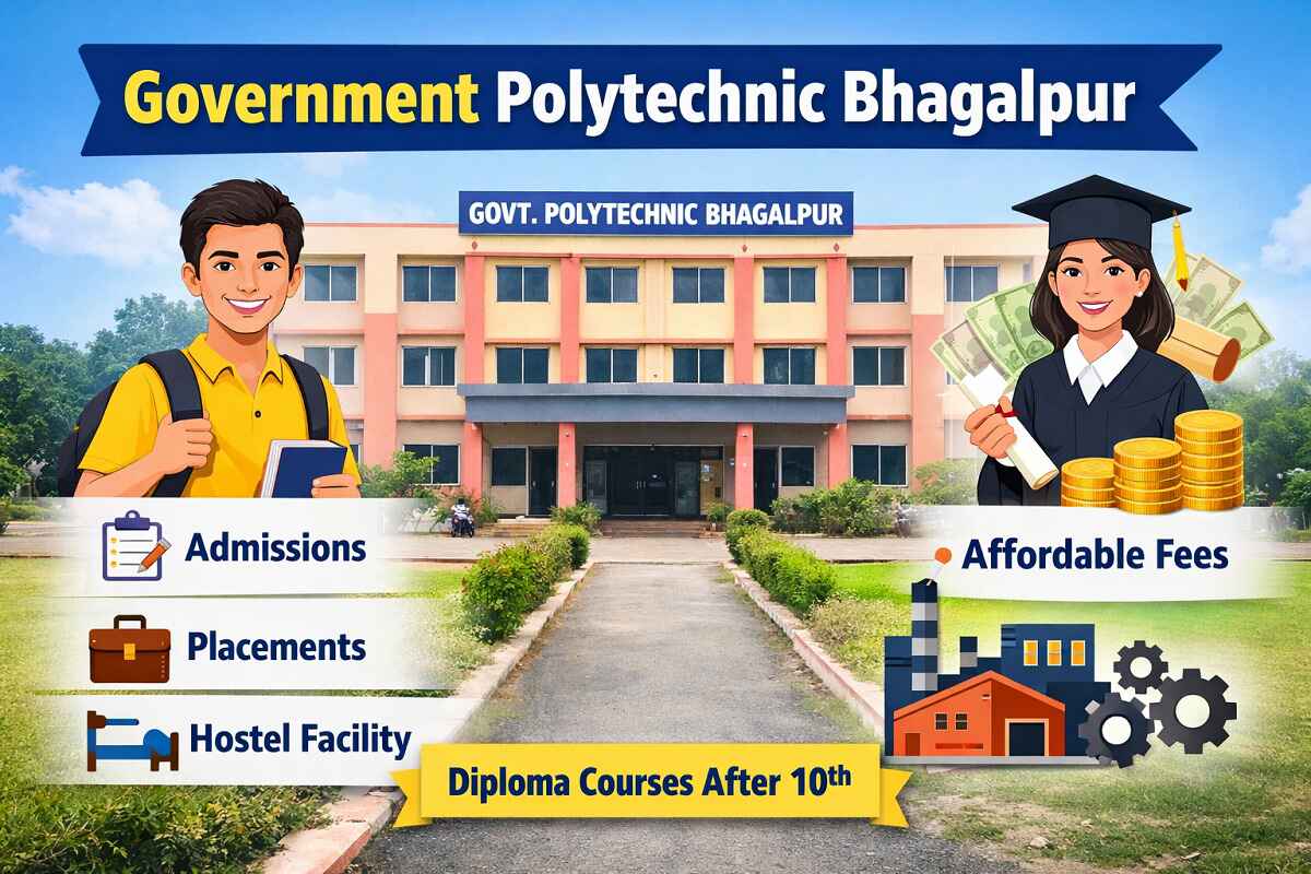 Government Polytechnic Bhagalpur diploma courses after 10th in Bihar with fees and hostel details