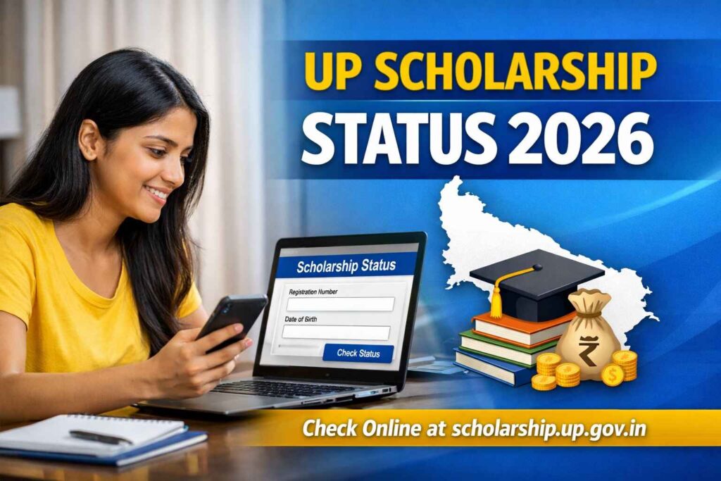UP Scholarship Status 2026 check online at scholarship.up.gov.in portal