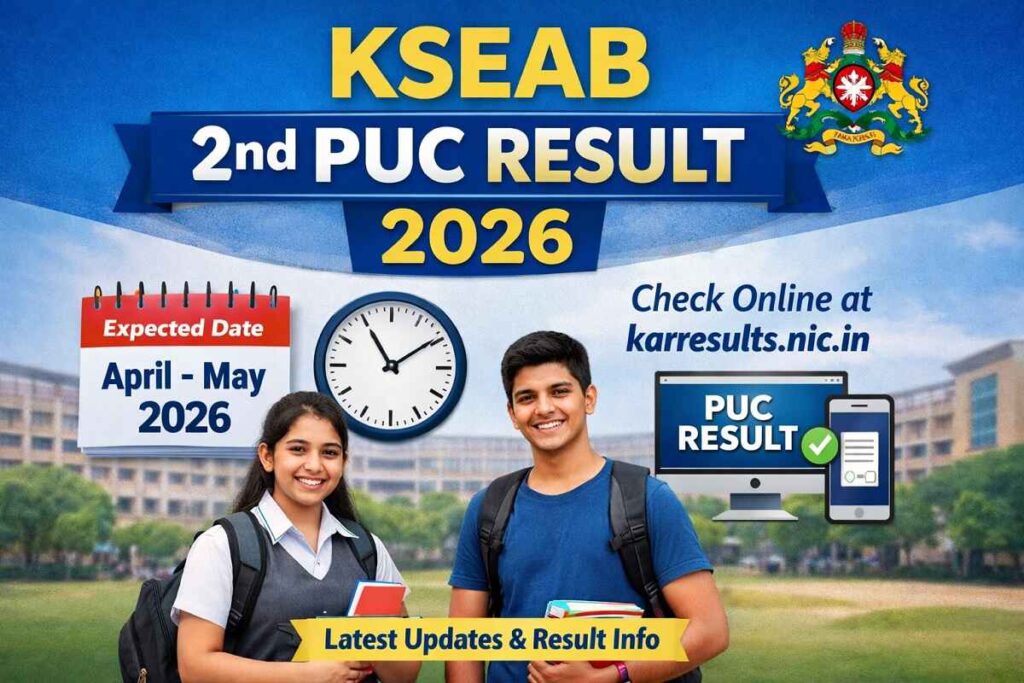 KSEAB 2nd PUC Result 2026: Expected Date, Time, and Official Website (karresults.nic.in) KSEAB 2nd PUC Result 2026 check online at karresults.nic.in Karnataka board result update